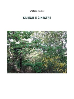 cover image of Ciliegie e ginestre